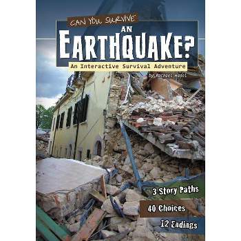 Can You Survive an Earthquake? - (You Choose: Survival) by Rachael Hanel