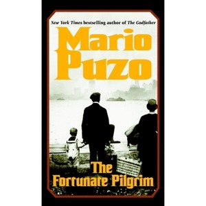 The Fortunate Pilgrim - by  Mario Puzo (Paperback) - 1 of 1