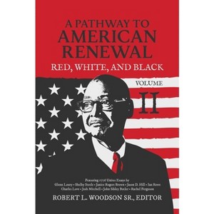 A Pathway to American Renewal - by  Robert L Woodson (Hardcover) - 1 of 1