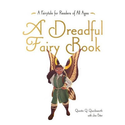 A Dreadful Fairy Book, 1 - (Those Dreadful Fairy Books) by  Jon Etter (Hardcover)