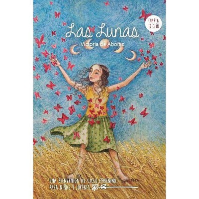 Las Lunas - by  Victoria de Aboitiz (Paperback)