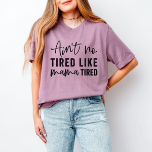 Simply Sage Market Ain't No Tired Like Mama Tired Short Sleeve Tee - 1 of 4
