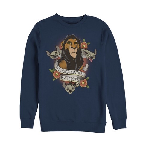 Men's Lion King Scar Surrounded By Idiots Tattoo Sweatshirt : Target