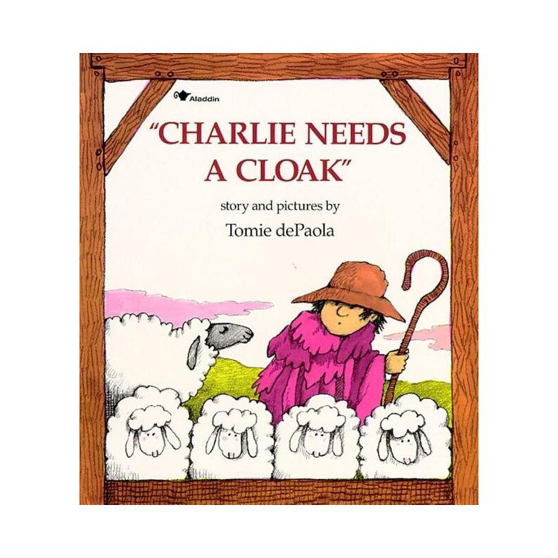 Charlie Needs a Cloak - by  Tomie dePaola (Paperback), 1 of 2