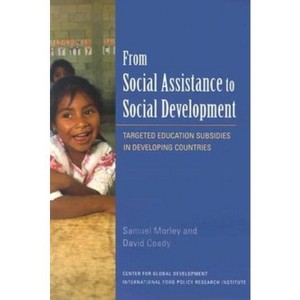 From Social Assistance to Social Development - by  Samuel Morley & David Coady (Paperback) - 1 of 1