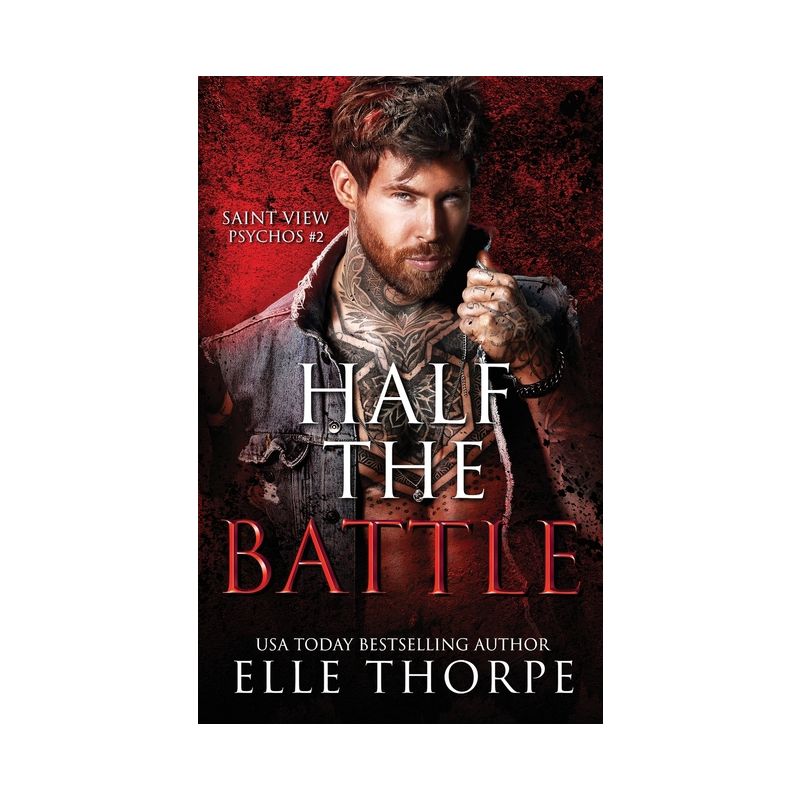 Half the Battle - by  Elle Thorpe (Paperback), 1 of 2