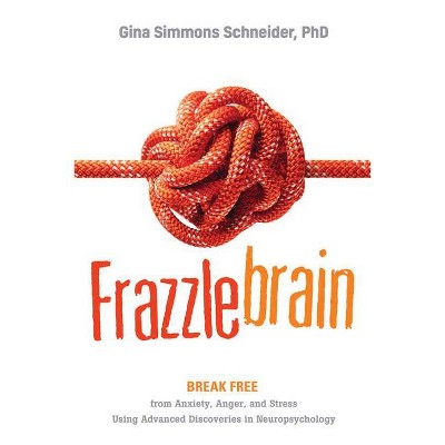 Frazzlebrain - by  Gina Simmons Schneider (Paperback)