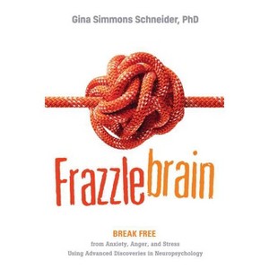 Frazzlebrain - by  Gina Simmons Schneider (Paperback) - 1 of 1