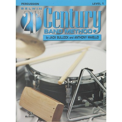 Alfred Belwin 21st Century Band Method Level 1 Percussion Book