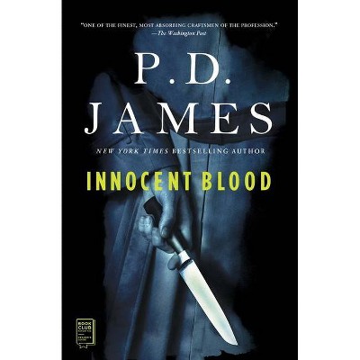 Innocent Blood - by  P D James (Paperback)