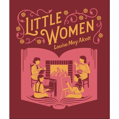 Little Women - (Children's Signature Clothbound Editions) by  Louisa May Alcott (Hardcover)