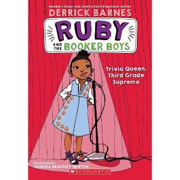 Trivia Queen, Third Grade Supreme (Ruby and the Booker Boys #2) - by  Derrick D Barnes (Paperback)