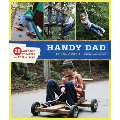 Handy Dad - by  Todd Davis (Paperback)