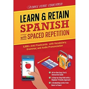 Learn & Retain Spanish with Spaced Repetition - by  Adros Verse Education S R L (Paperback) - 1 of 1