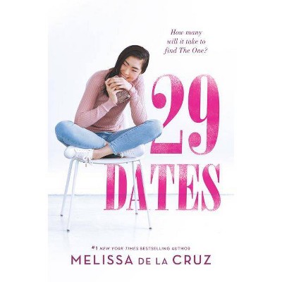 29 Dates -  Original by Melissa De La Cruz (Hardcover)