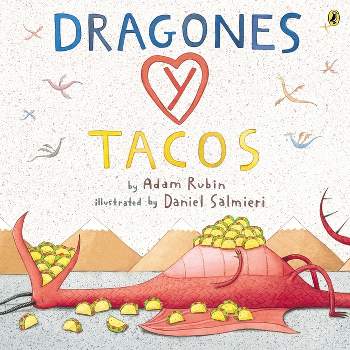 Dragones y Tacos 06/14/2016 - by Adam Rubin (Paperback)