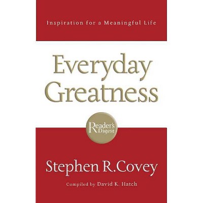 Everyday Greatness - by  Stephen R Covey (Paperback)