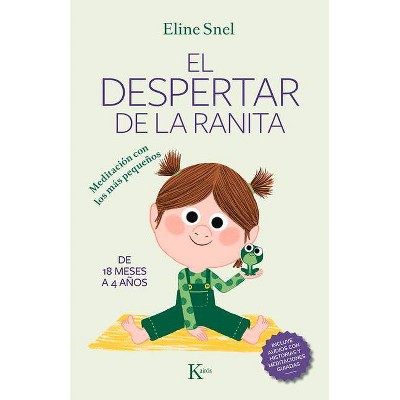 El Despertar de la Ranita - by  Eline Snel (Paperback)