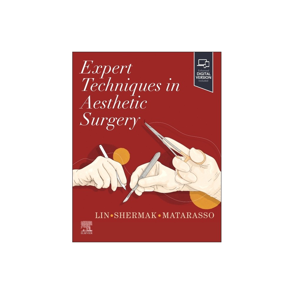 Expert Techniques in Aesthetic Surgery - by Samuel J Lin & Michele A Shermak & Alan Matarasso (Hardcover)