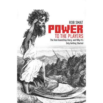 Power to the Players - by  Rob Smat (Hardcover)