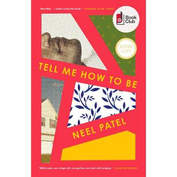 Tell Me How to Be - Target Exclusive Signed Edition by Neel Patel (Paperback)