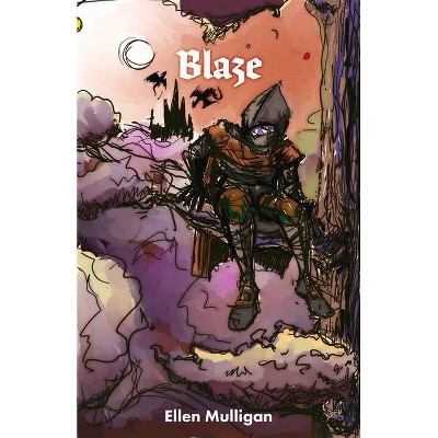 Blaze - by  Ellen Mulligan (Paperback)