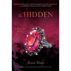 The Hidden - (Hollow Trilogy (Quality)) by  Jessica Verday (Paperback) - 1 of 1