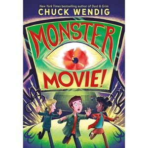 Monster Movie! - by Chuck Wendig - 1 of 1