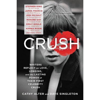 Crush - by  Cathy Alter & Dave Singleton (Paperback)