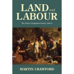 Land and Labour - by  Martin Crawford (Paperback) - 1 of 1