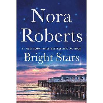 Bright Stars - by  Nora Roberts (Paperback)