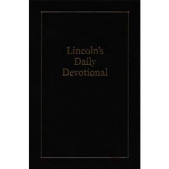 Lincoln's Daily Devotional - by  Carl Sandburg (Hardcover)