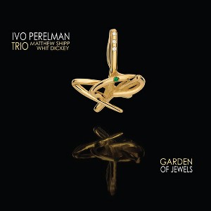 Ivo Perelman Trio - Garden Of Jewels (CD) - 1 of 1