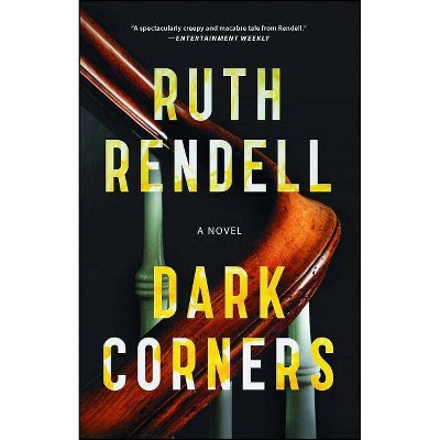 Dark Corners - by  Ruth Rendell (Paperback)