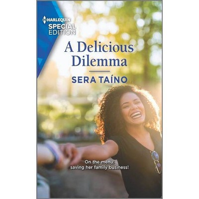 A Delicious Dilemma - by  Sera Taíno (Paperback)