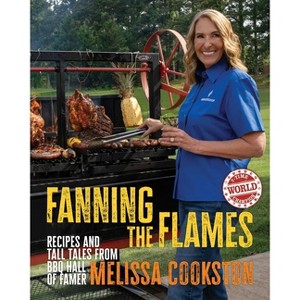 Fanning the Flames - by  Melissa Cookston (Hardcover) - 1 of 1
