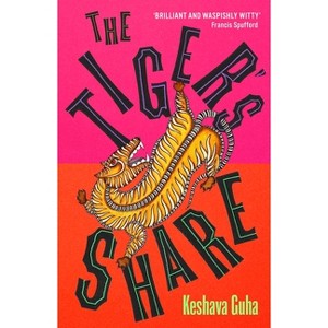The Tiger's Share - by  Keshava Guha (Paperback) - 1 of 1
