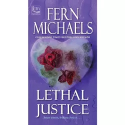 Lethal Justice - (Sisterhood) by  Fern Michaels (Paperback)