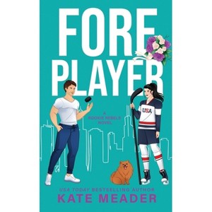 Foreplayer (A Rookie Rebels Novel) - by  Kate Meader (Paperback) - 1 of 1