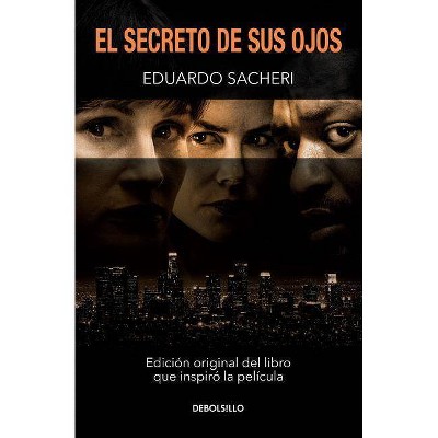 El Secreto de Sus Ojos - Mti (Secret in Their Eyes) - by  Eduardo Sacheri (Paperback)