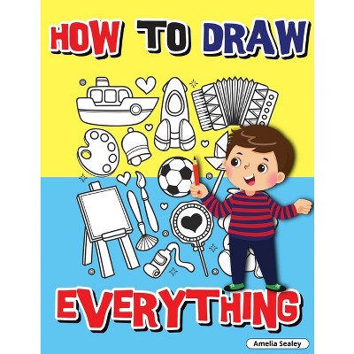 Sketch Book For Kids: Practice How To Draw Workbook, 8.5 x 11