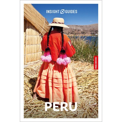 Insight Guides Peru: Travel Guide with eBook - 11th Edition (Paperback)