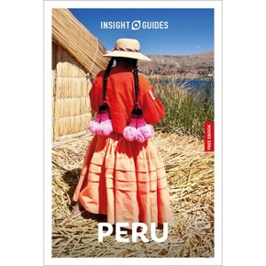 Insight Guides Peru: Travel Guide with eBook - 11th Edition (Paperback) - 1 of 1