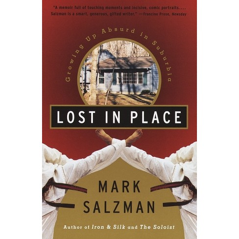 Lost In Place - by  Mark Salzman (Paperback) - image 1 of 1