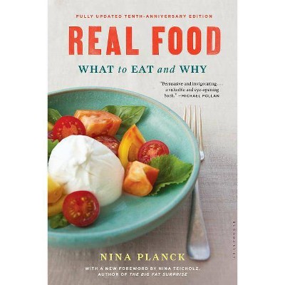  Real Food - by  Nina Planck (Paperback) 