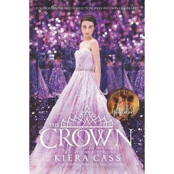 Crown (Selection Series Book 5) (Reprint) (Paperback) (Kiera Cass)