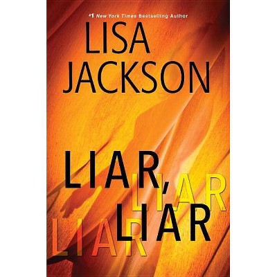 Liar, Liar by Lisa Jackson (Hardcover)