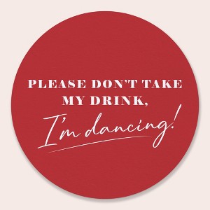Big Dot of Happiness 25 Ct Cherry Red Simple Script Please Don't Take My Drink I'm Dancing Coasters, 4-Inch Disposable Round Paper Coasters - 1 of 4
