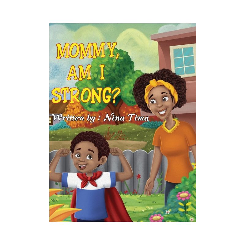 Mommy, am I Strong? - by  Nina Tima (Hardcover), 1 of 2
