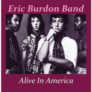 Eric Burdon - Alive In America 1974 (CD) - 1 of 1